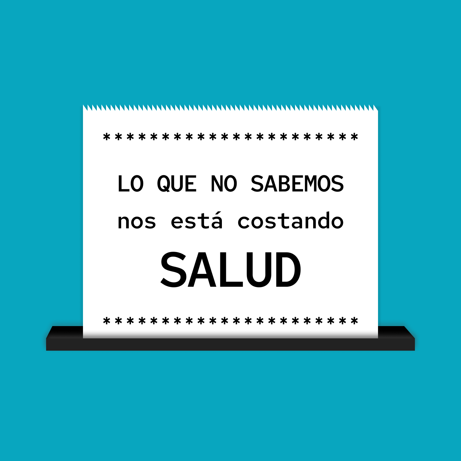 Lo que no sabemos nos está costando en salud y bienestar. Y no es poco.